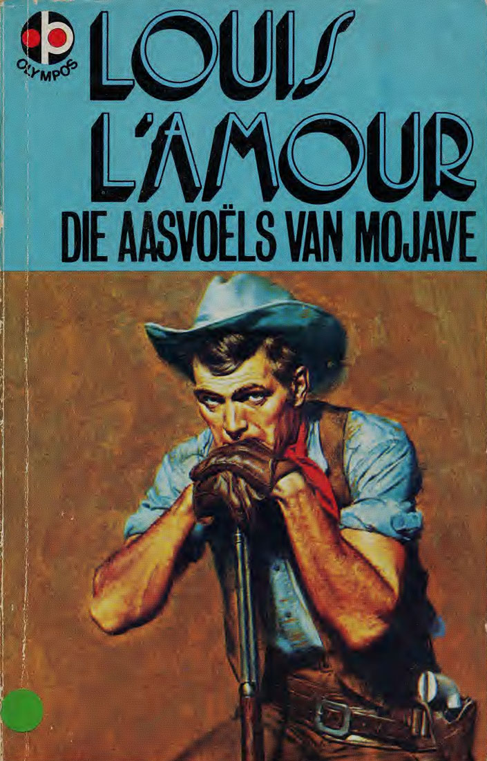 Die aasvoëls van Mojave - Louis L'amour